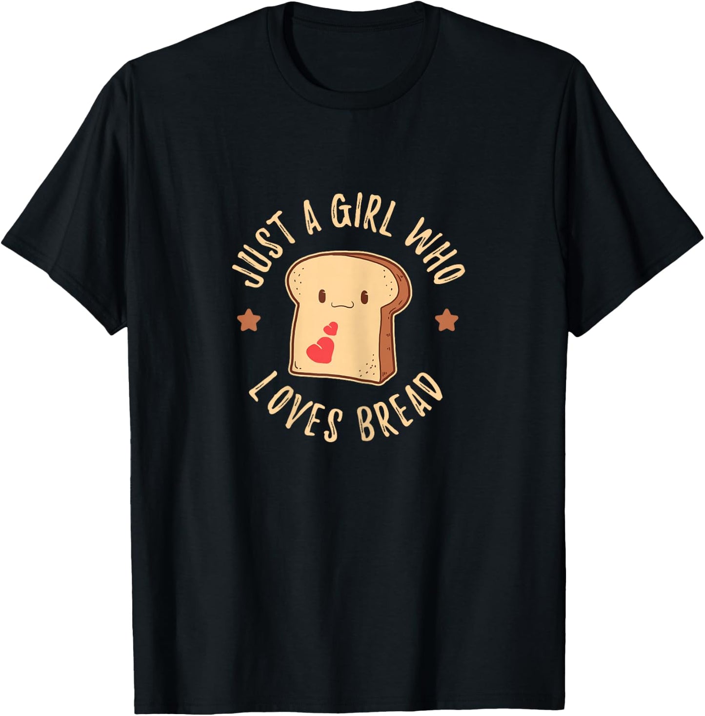Just A Girl Who Loves Bread Sandwich Stuffing Cool T-Shirt - T-Shirt | Black