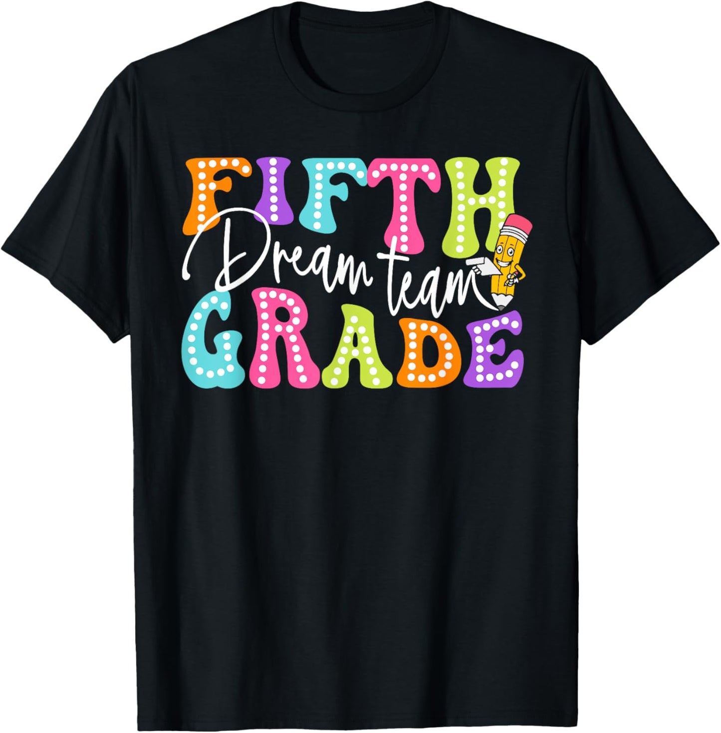 Fifth Grade Dream Team Retro Back To School Teacher Student Men Women Kids T-Shirt - T-Shirt | Black