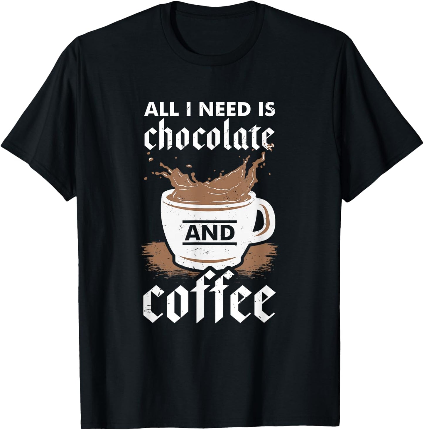 I Love Chocolate And Coffee Design T-Shirt - T-Shirt | Black