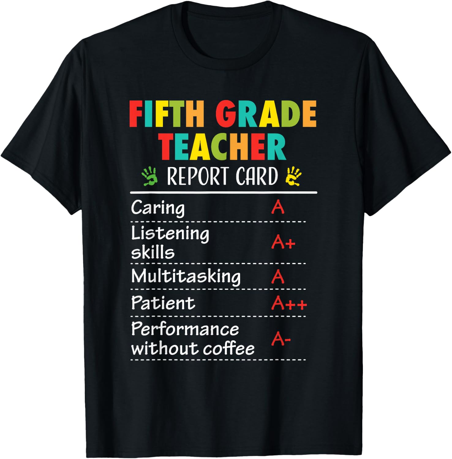 5th Grade Teacher Funny Report Card Appreciation Men Women T-Shirt - T-Shirt | Black
