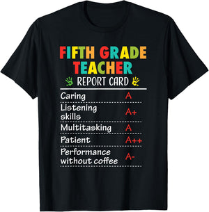 5th Grade Teacher Funny Report Card Appreciation Men Women T-Shirt - T-Shirt | Black