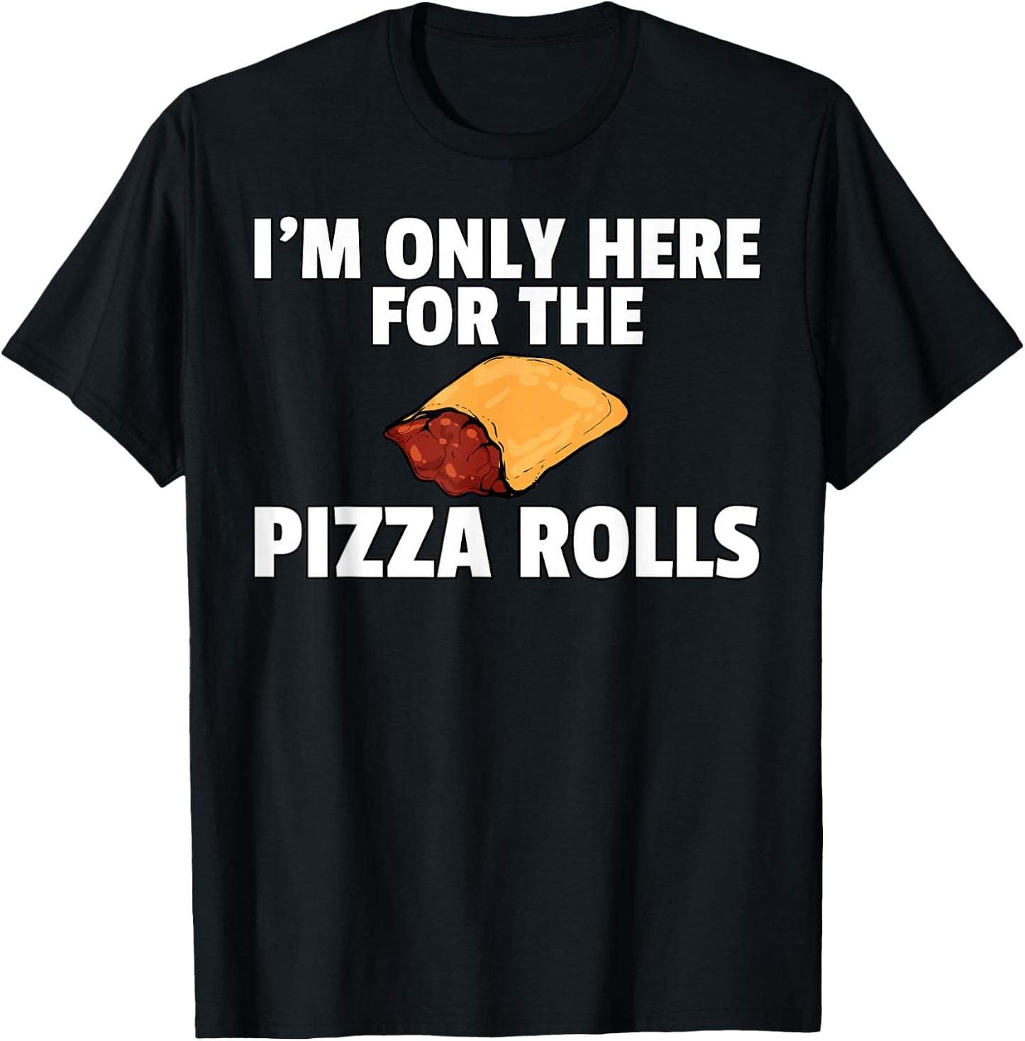 Pizza Rolls Funny Cheese Snack T-Shirt - T-Shirt | Black