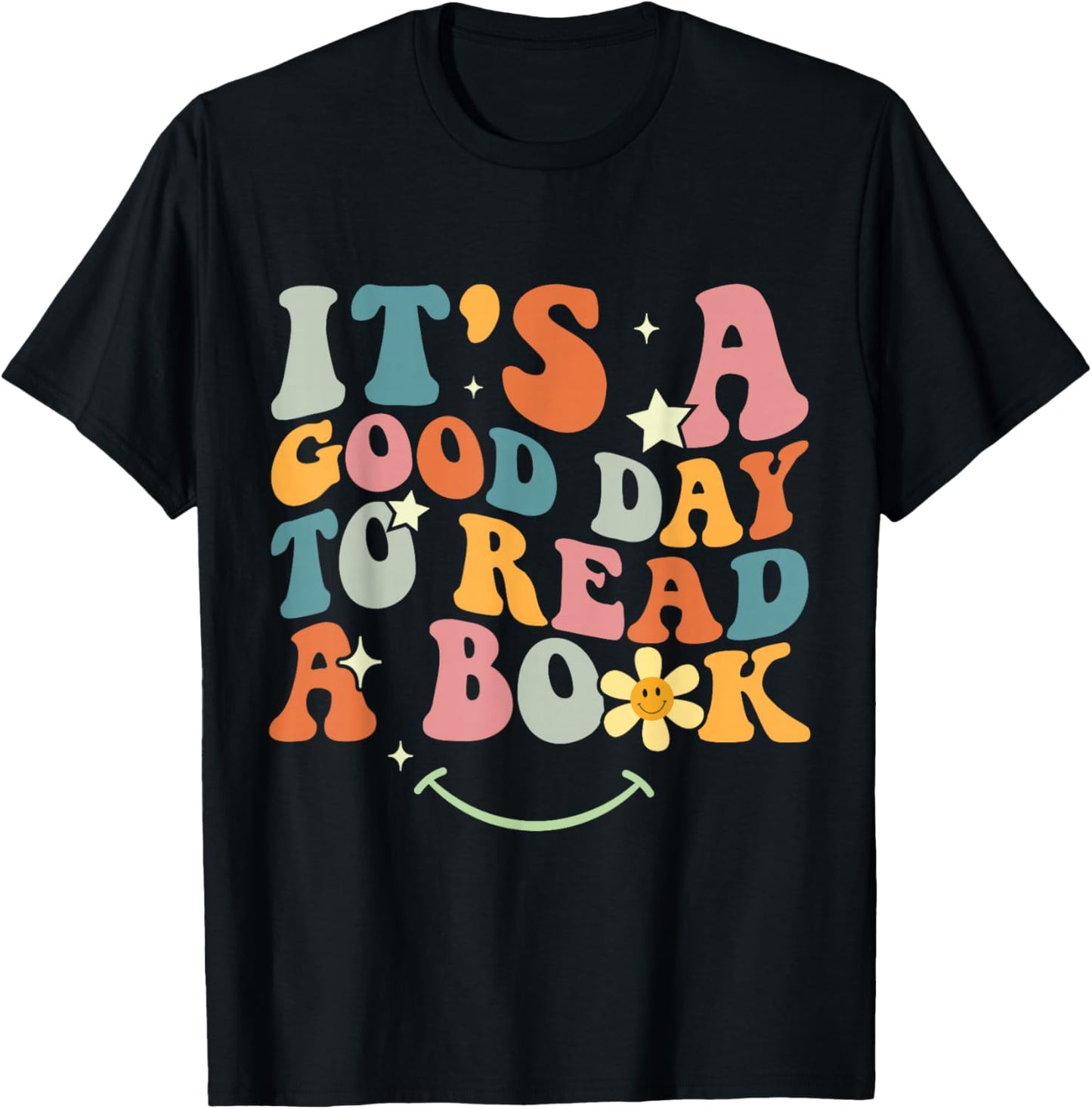 It's Good Day to Read Book Funny Library Reading Lovers Men T-Shirt - T-Shirt | Black
