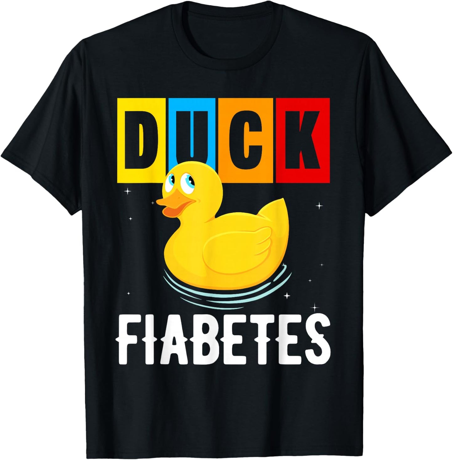 Duck Fiabetes Funny Duck Diabetes Shirt Diabetes T-Shirt - T-Shirt | Black