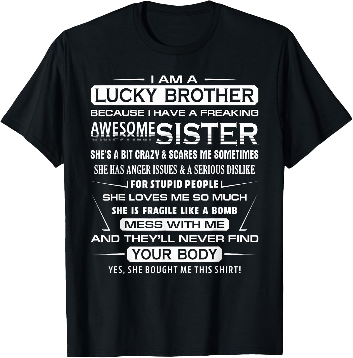 Christmas Funny for Brother from Sister I Am A Lucky Brother T-Shirt - T-Shirt | Black