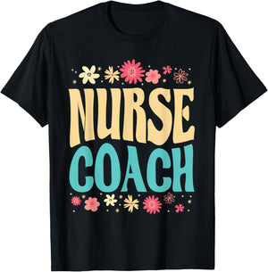 Beautiful Nurse Coach Floral Outfit Health Coaching Nurse T-Shirt - T-Shirt | Black