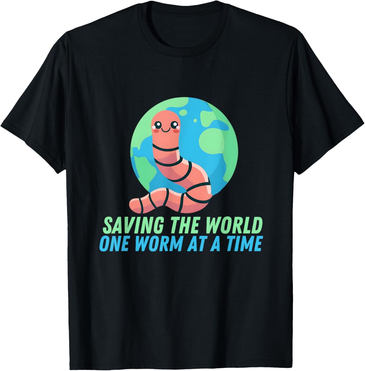 Earthworm Earth Day Saving The World One Worm At A Time T-Shirt - T-Shirt | Black