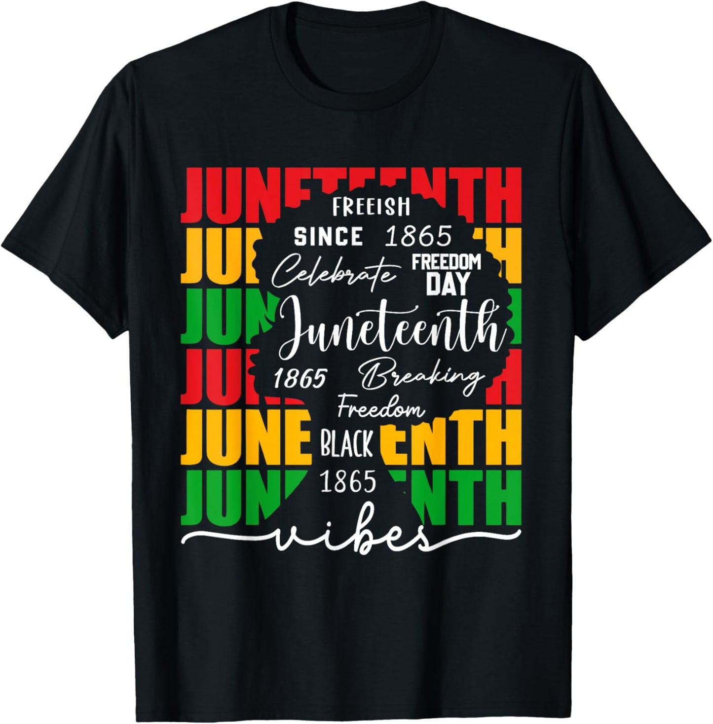 Juneteenth Vibes African Black Women Black History Month T-Shirt - T-Shirt | Black