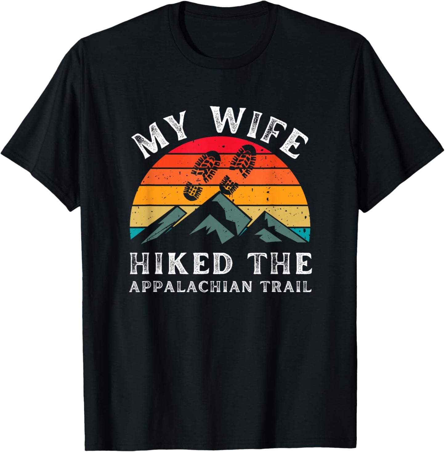 My Wife Hiked The Appalachian Trail Saying T-Shirt - T-Shirt | Black