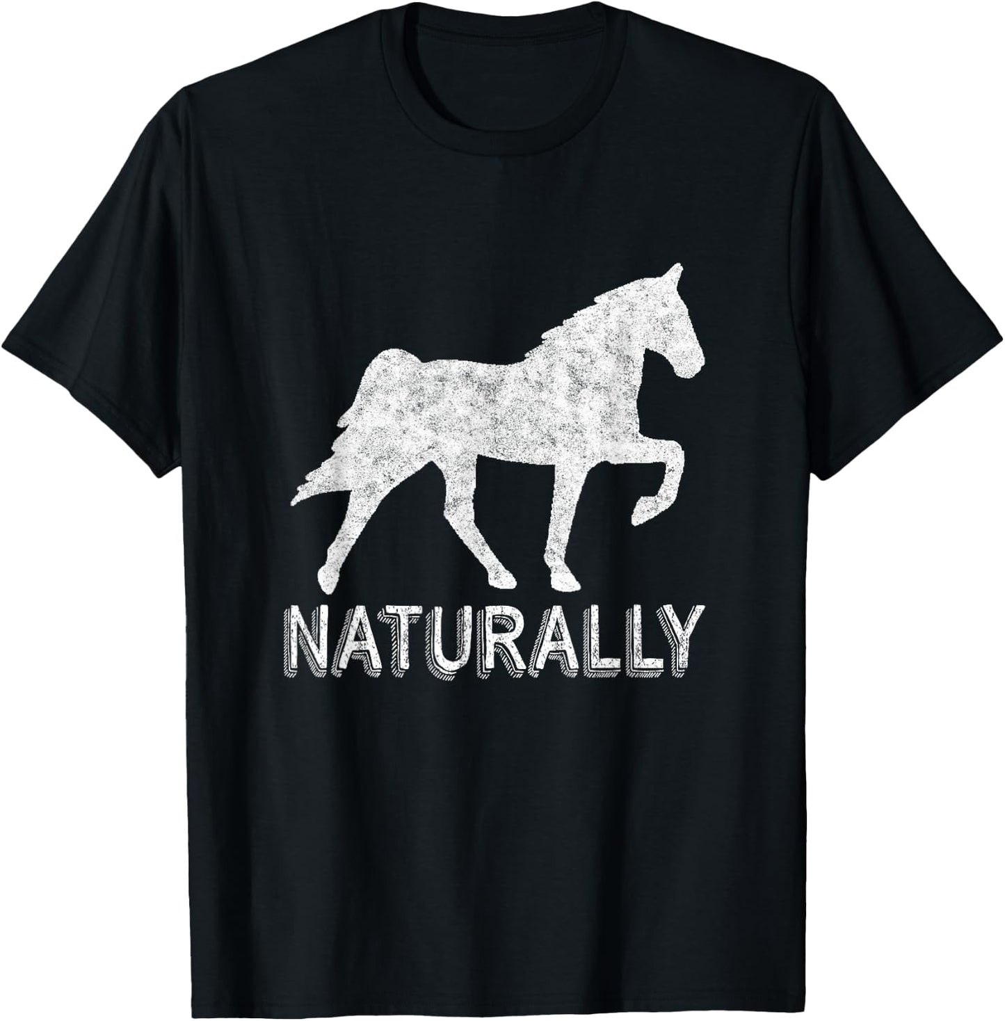 Tennessee Walking Horse Gaited Naturally T-Shirt - T-Shirt | Black