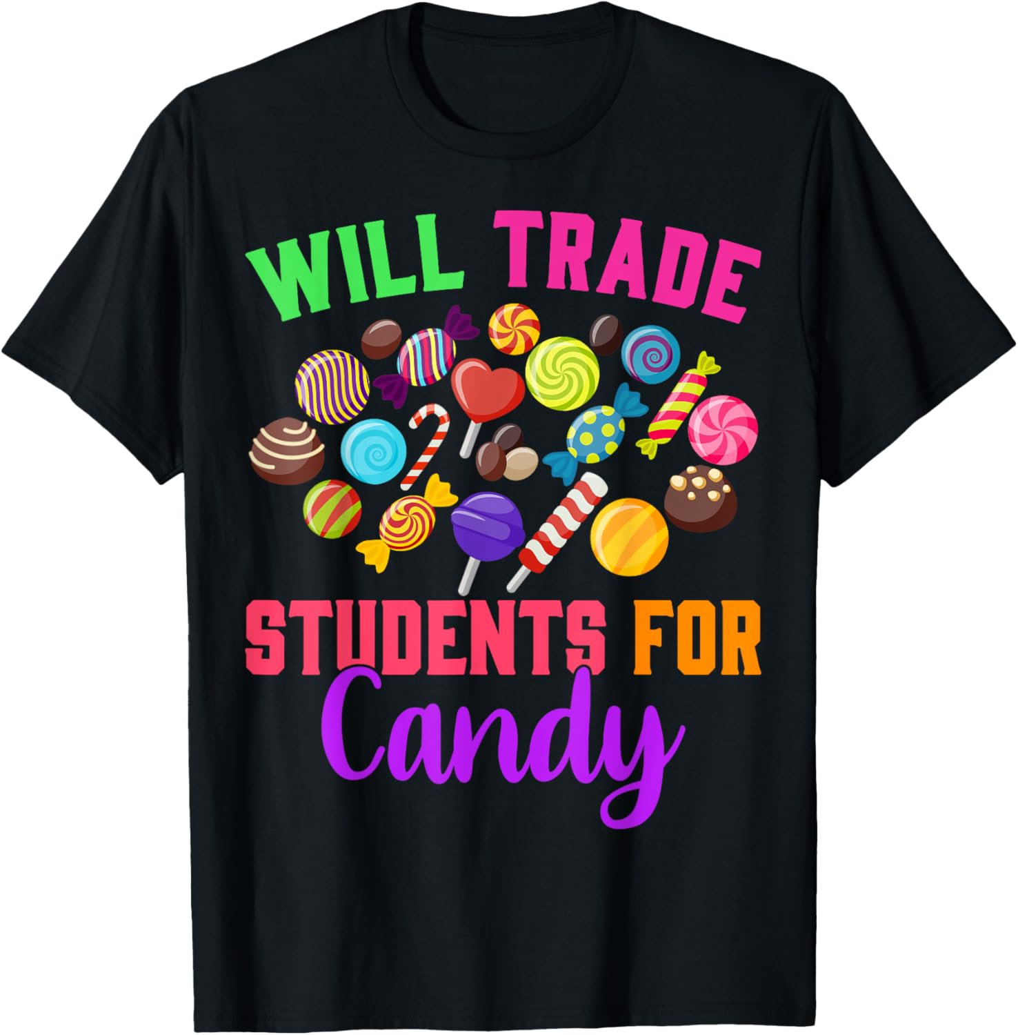 Will Trade Students For Candy Teacher Joke Halloween Costume Men Women T-Shirt - T-Shirt | Black