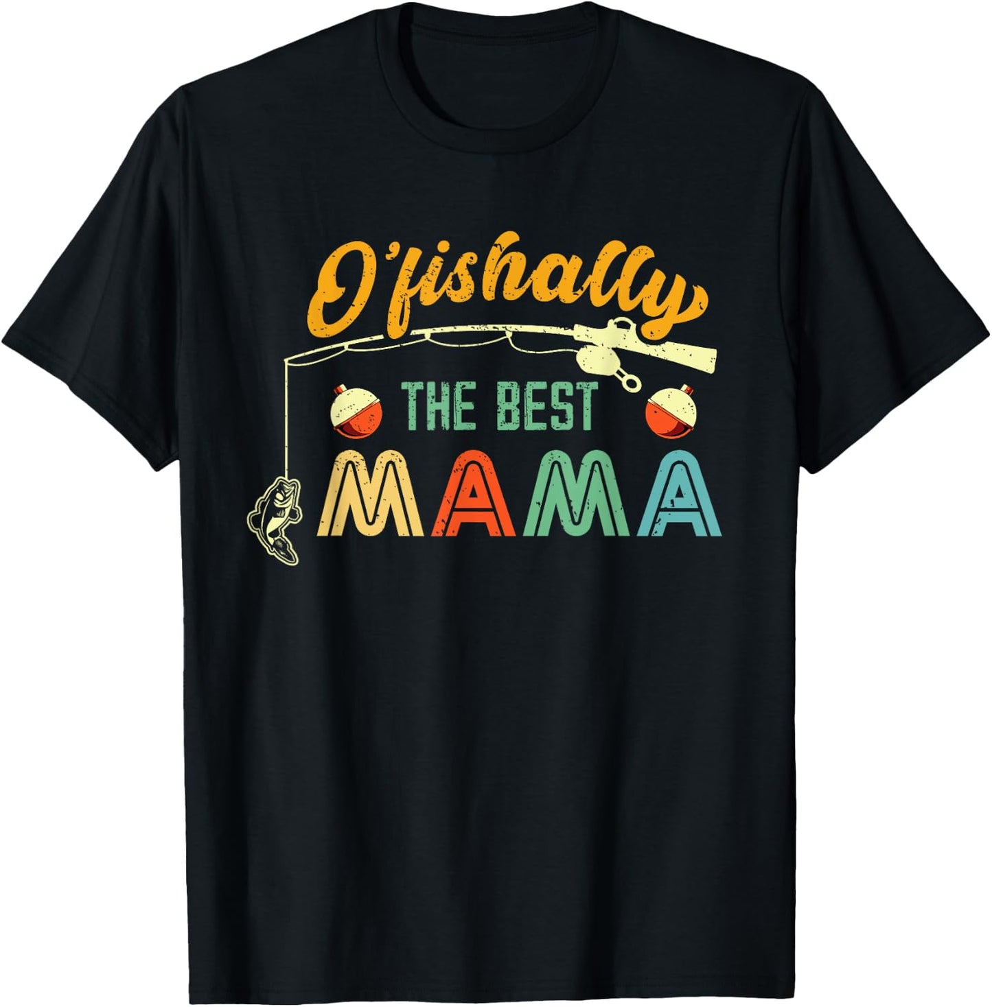 Ofishally The Best Mama Fisherwoman Cute Mom Fishing Gift T-Shirt - T-Shirt | Black