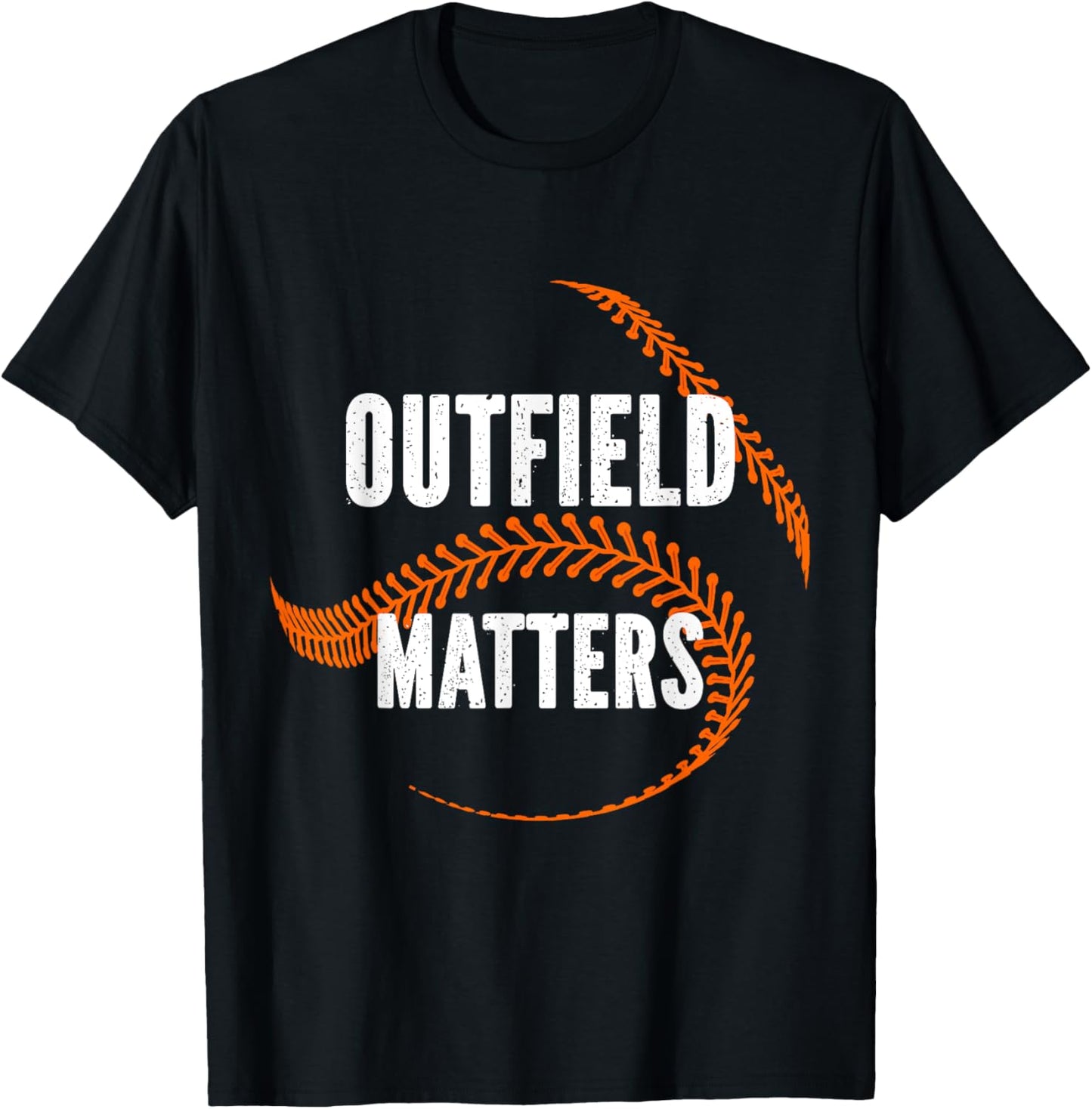 Baseball Outfield Matters Funny Baseball Outfielders T-Shirt - T-Shirt | Black
