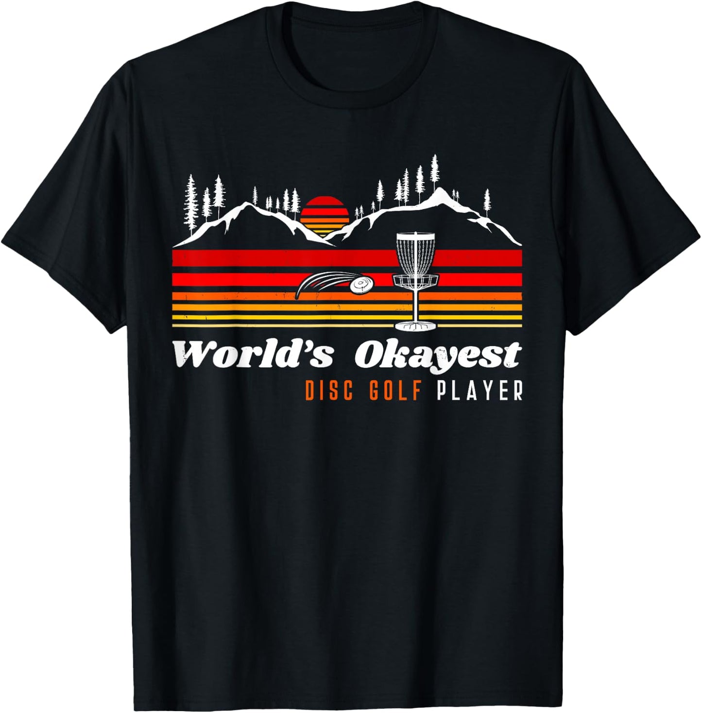 World Okayest Disc Golf Player Funny Frisbee Vintage Sunset T-Shirt - T-Shirt | Black