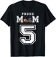 Custom Proud Football Mom Number 5 Personalized T-Shirt - T-Shirt | Black