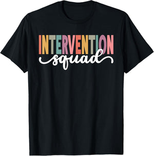 Intervention Teacher School Squad Intervention Specialist T-Shirt - T-Shirt | Black