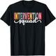 Intervention Teacher School Squad Intervention Specialist T-Shirt - T-Shirt | Black