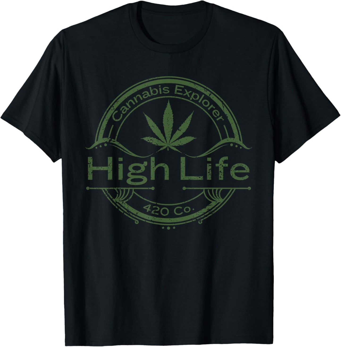 Stoner Weed Gifts Cannabis Explorer High Life 420 Weed T-Shirt - T-Shirt | Black