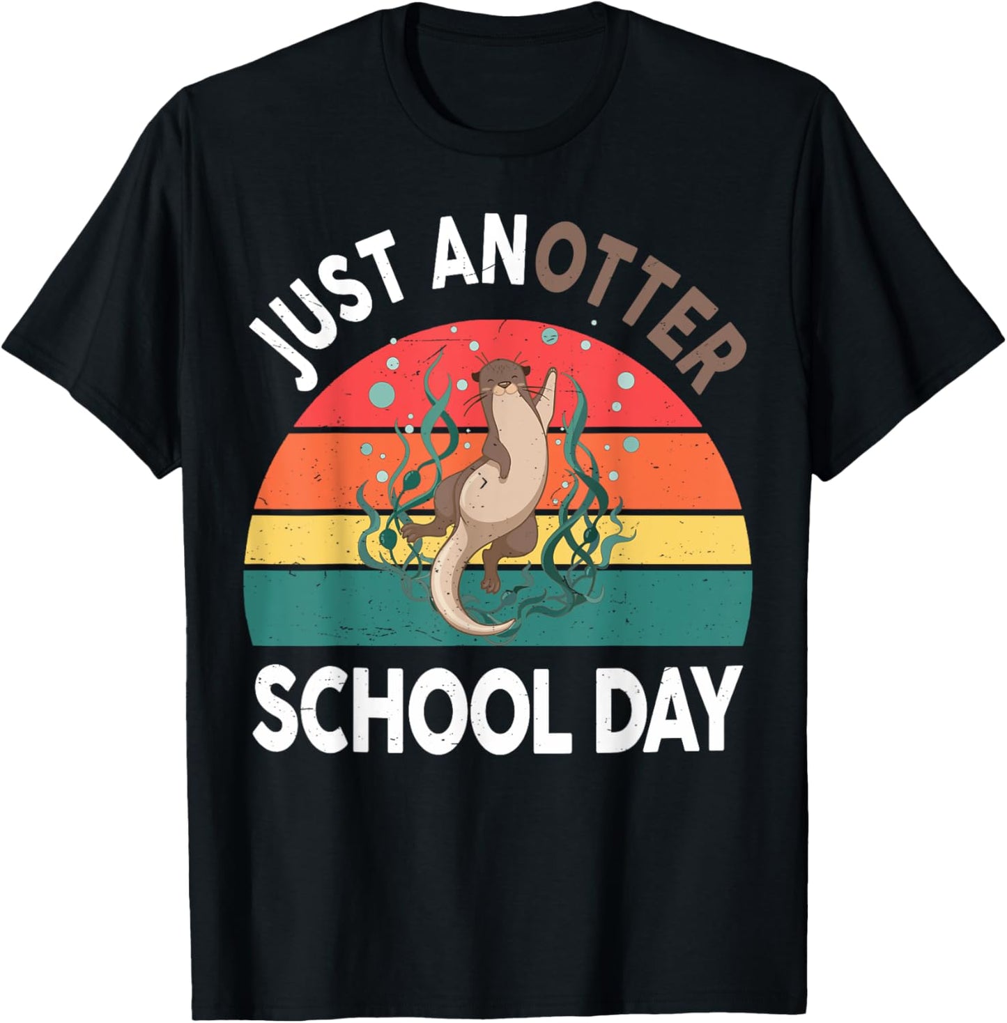 Otter-Shirt Just Anotter School Day Kids Youth Funny Gifts T-Shirt - T-Shirt | Black