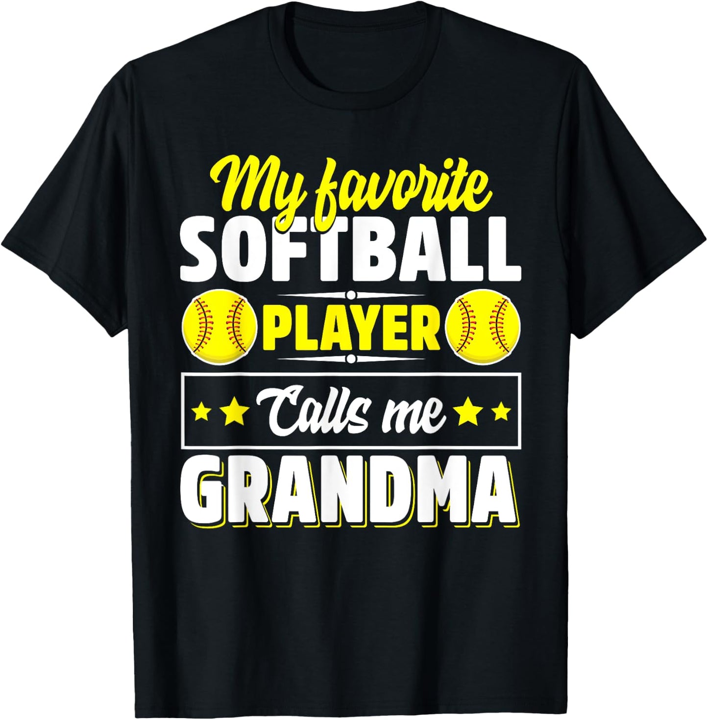 My Favorite Softball Player Calls Me Grandma Mother's Day T-Shirt - T-Shirt | Black