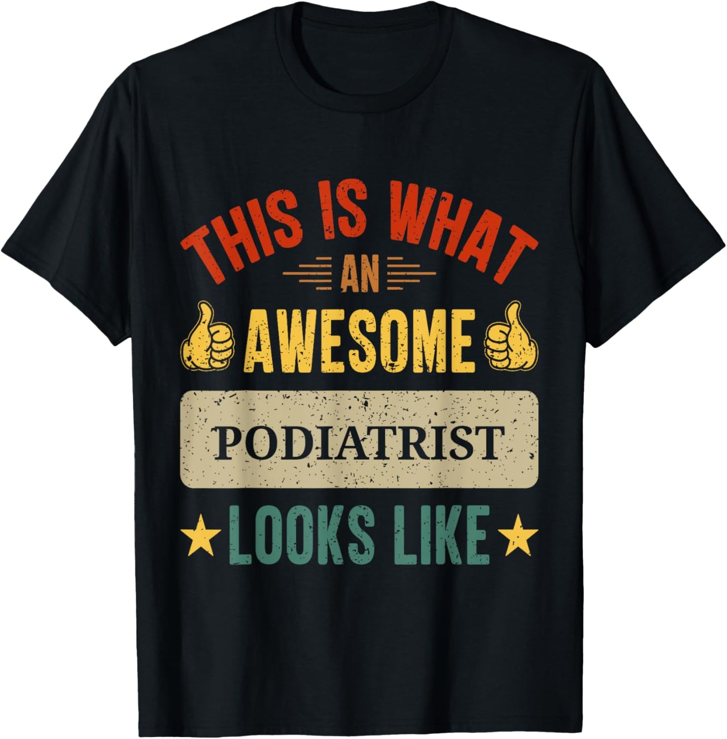 Podiatrist gifts funny podiatry quote T-Shirt - T-Shirt | Black