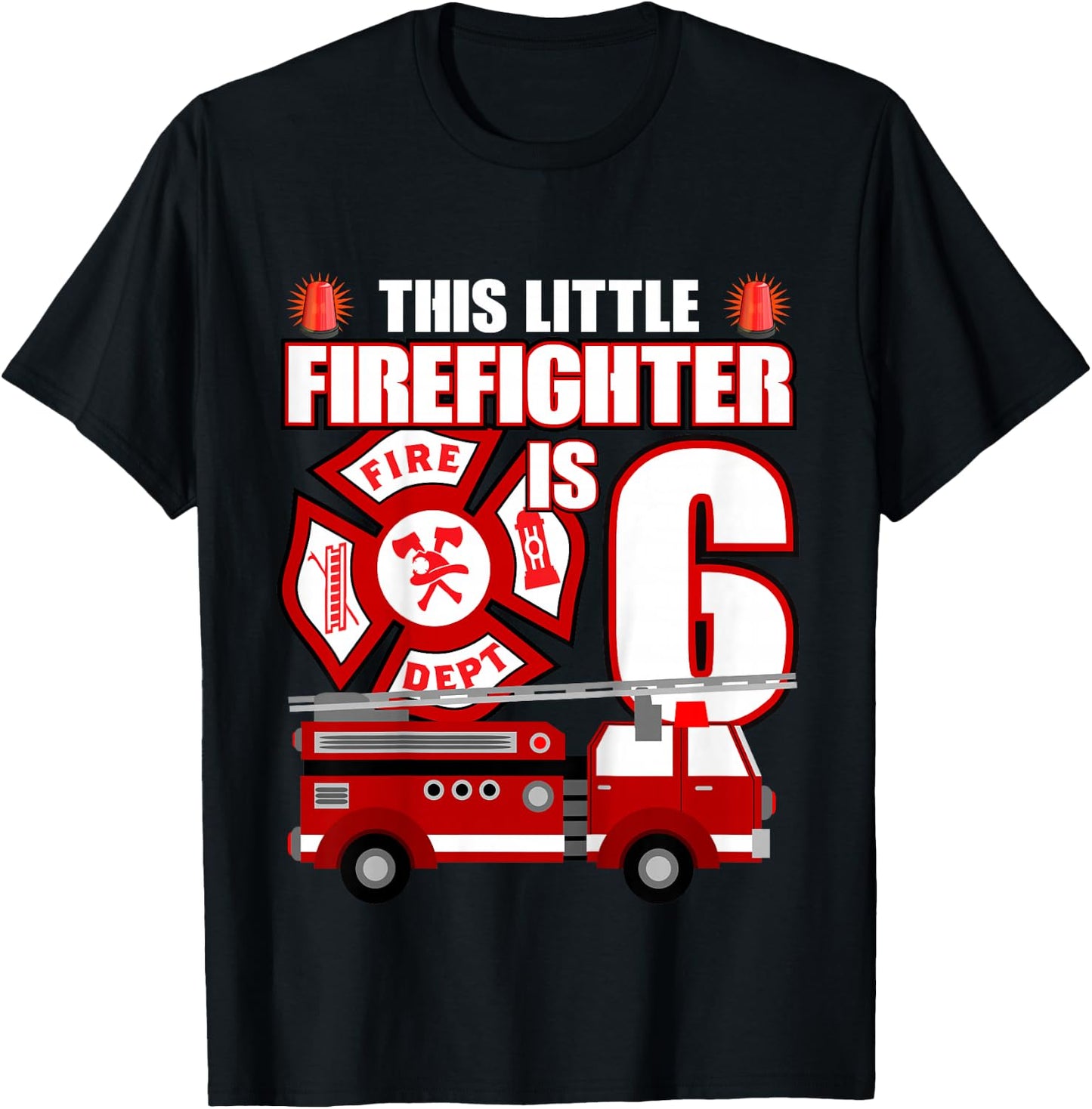 6 Year Old Firefighter Birthday Party Fire Truck 6th Gift T-Shirt - T-Shirt | Black