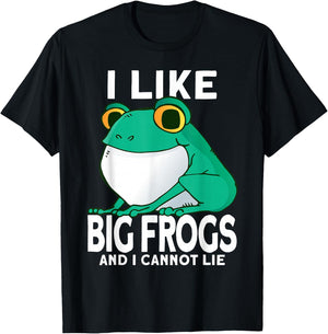 I Like Big Frogs and I Cannot Lie Funny Frog catcher T-Shirt - T-Shirt | Black