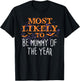 Most Likely To Halloween Be Mummy Of The Year Matching T-Shirt - T-Shirt | Black