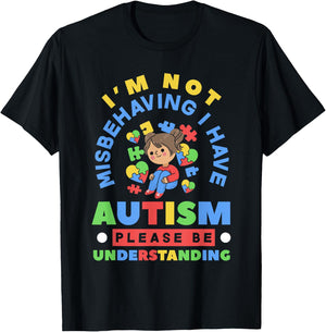 I'm Not Misbehaving I Have Autism Awareness Autistic Girls T-Shirt - T-Shirt | Black