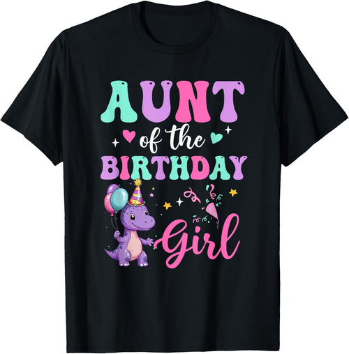 Aunt Of The Birthday For Girl Dinosaur T-Rex Party Family
