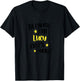 Because I'm Lucy That's Why Funny Custom Name Gift T-Shirt - T-Shirt | Black