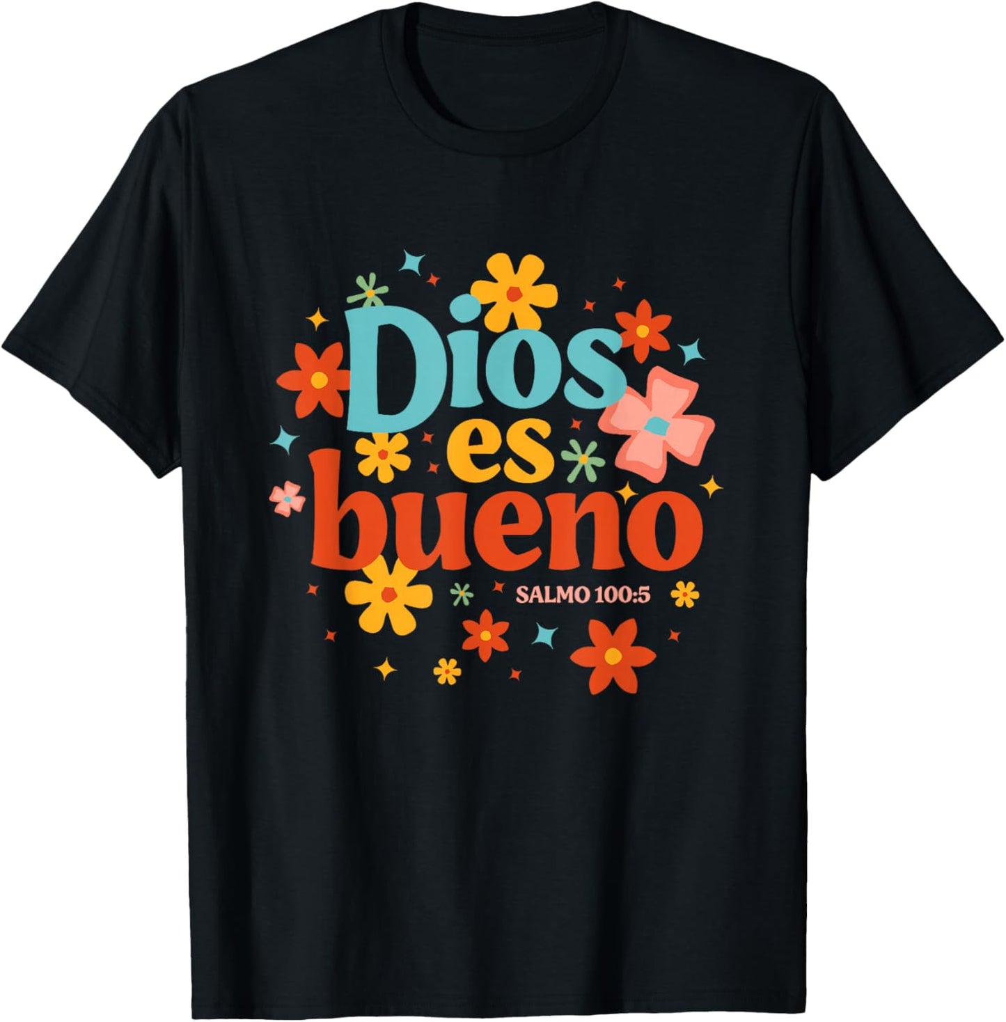 Dios Es Bueno Spanish Christian Jesus God Bible Religious T-Shirt - T-Shirt | Black