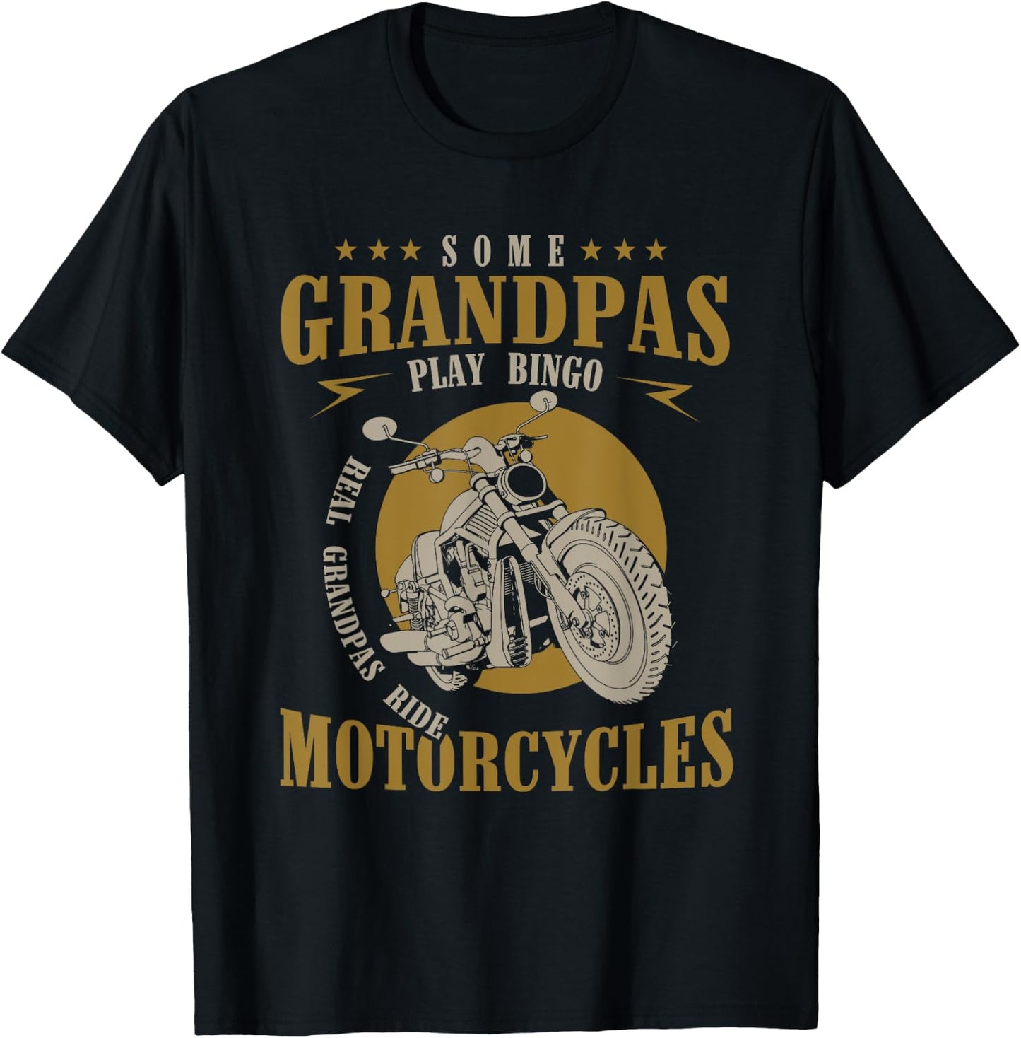 Real Grandpas Ride Motorcycles Funny Grandpa Gift Biker T-Shirt - T-Shirt | Black
