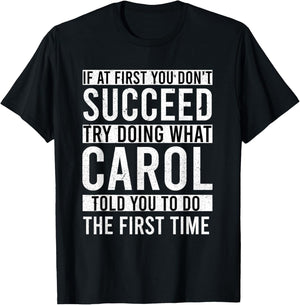 CAROL Gifts Personalized Funny Joke , Black, Small T-Shirt - T-Shirt | Black
