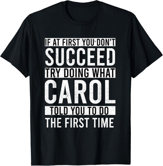 CAROL Gifts Personalized Funny Joke , Black, Small T-Shirt - T-Shirt | Black