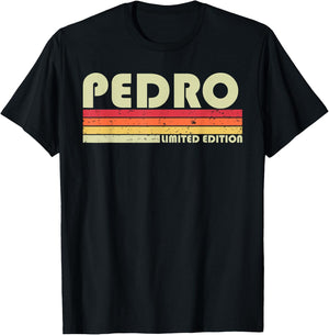 Pedro Gift Name Personalized Funny Retro Vintage Birthday T-Shirt - T-Shirt | Black