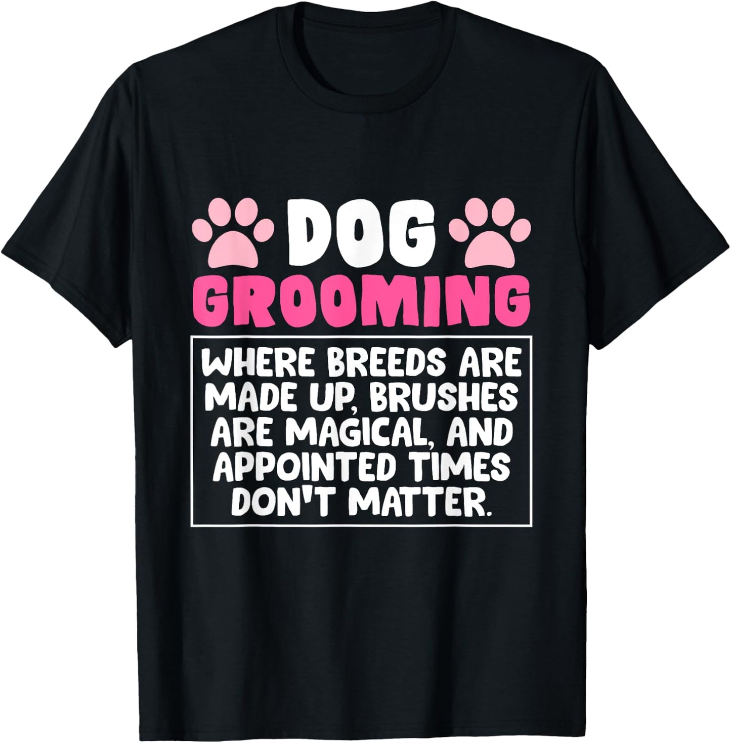 Dog Grooming Profession Gift Dog Pet Groomer T-Shirt - T-Shirt | Black