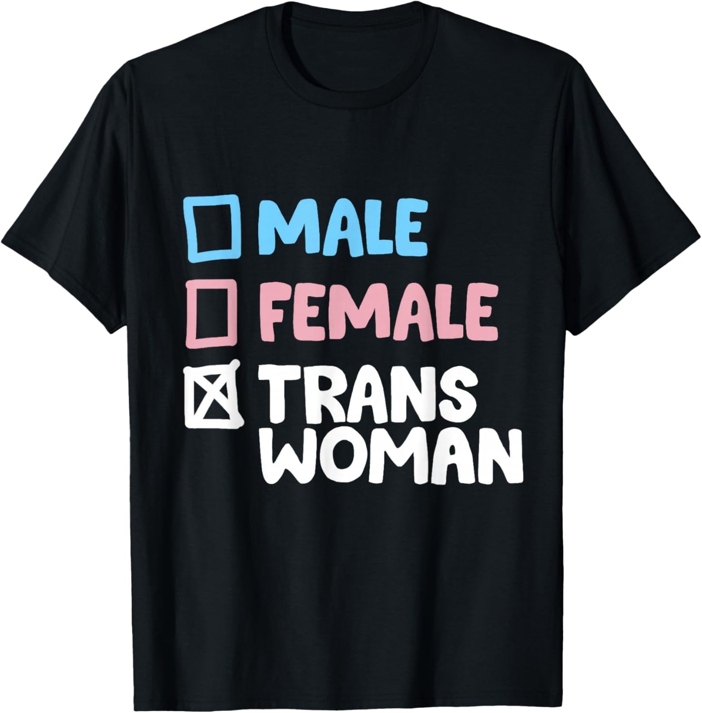 Man Woman Trans Woman Transgender T-Shirt - T-Shirt | Black