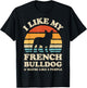 I Like My French Bulldog And Maybe Like 3 People Dog Retro Women Girls Kids T-Shirt - T-Shirt | Black