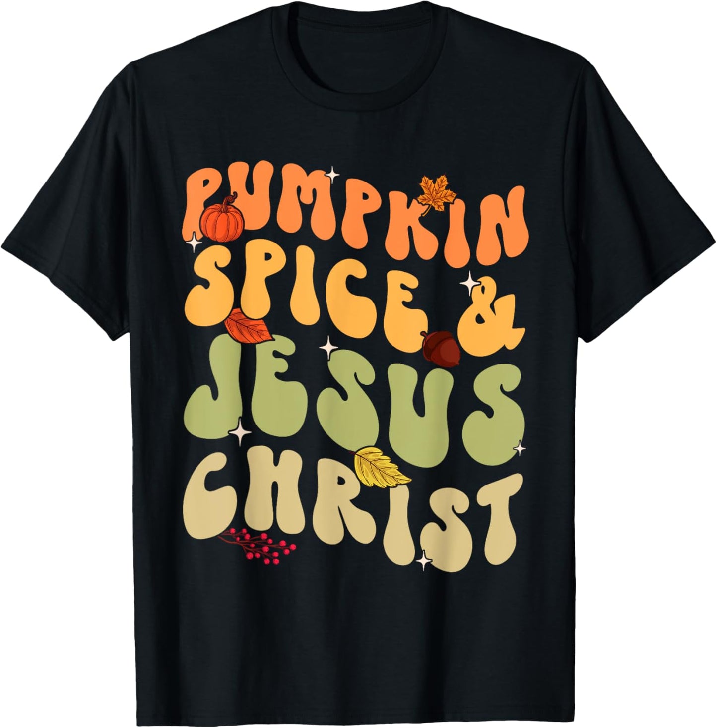 Retro Groovy Pumpkin Spice And Jesus Christ Fall Autumn T-Shirt - T-Shirt | Black