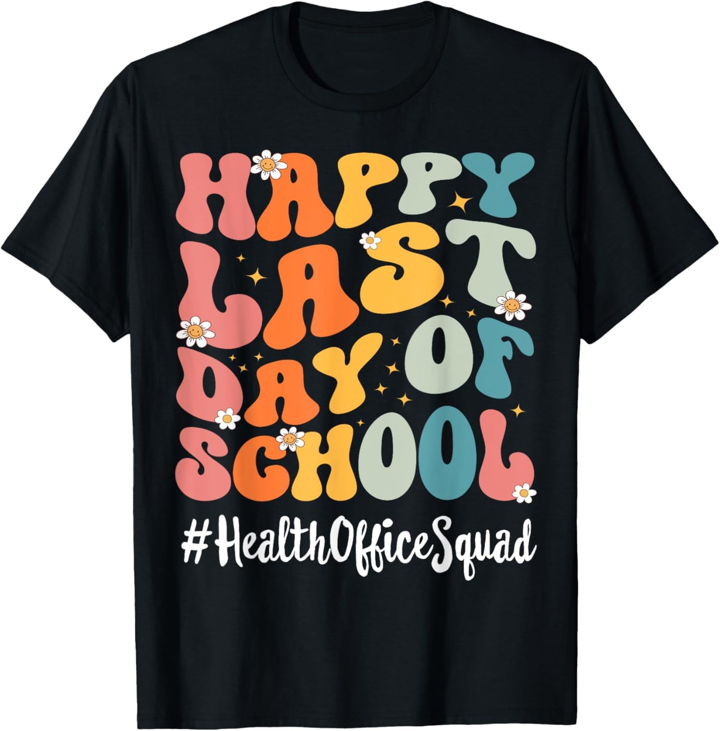 Retro Health Office Squad Happy Last Day Of School Teacher Men Women Kids T-Shirt - T-Shirt | Black