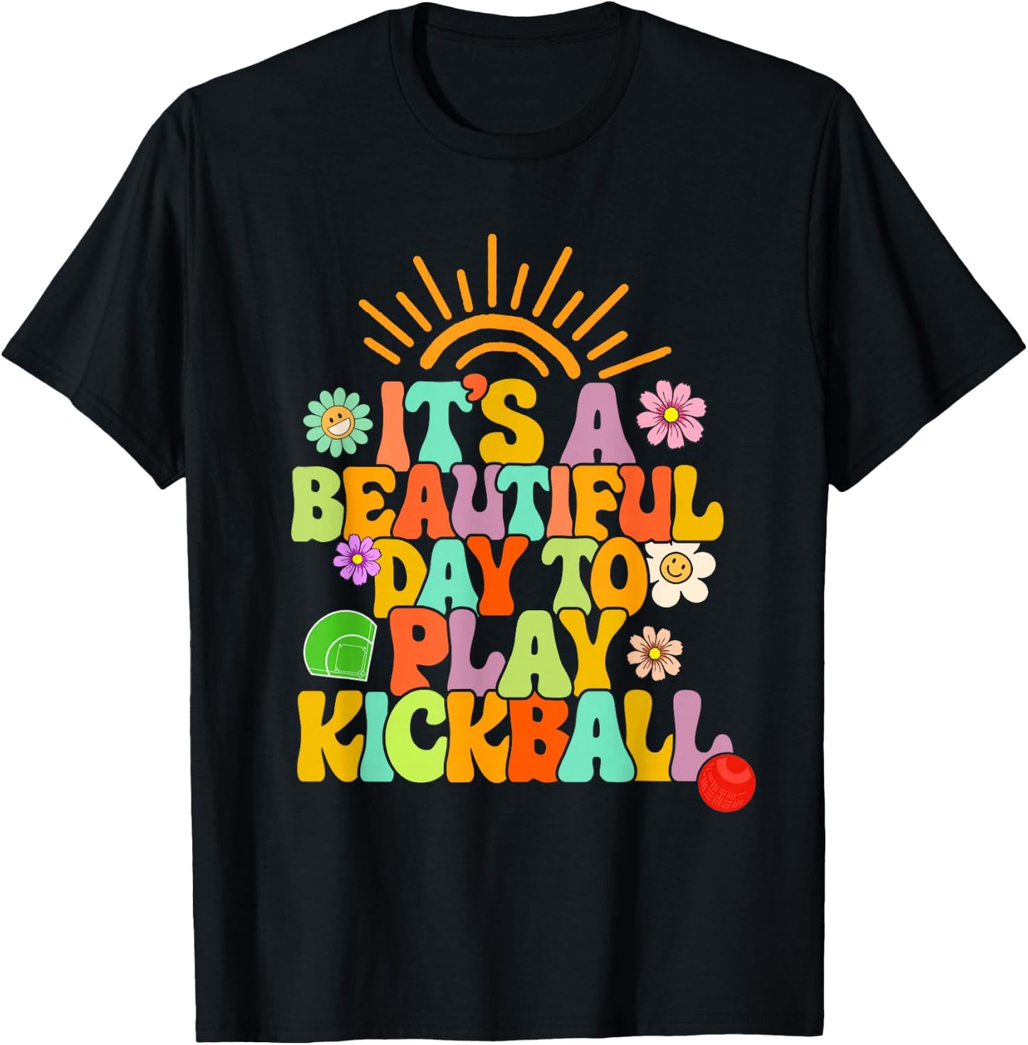 Kickball Player It's A Beautiful Day To Play Kickball Coach T-Shirt - T-Shirt | Black