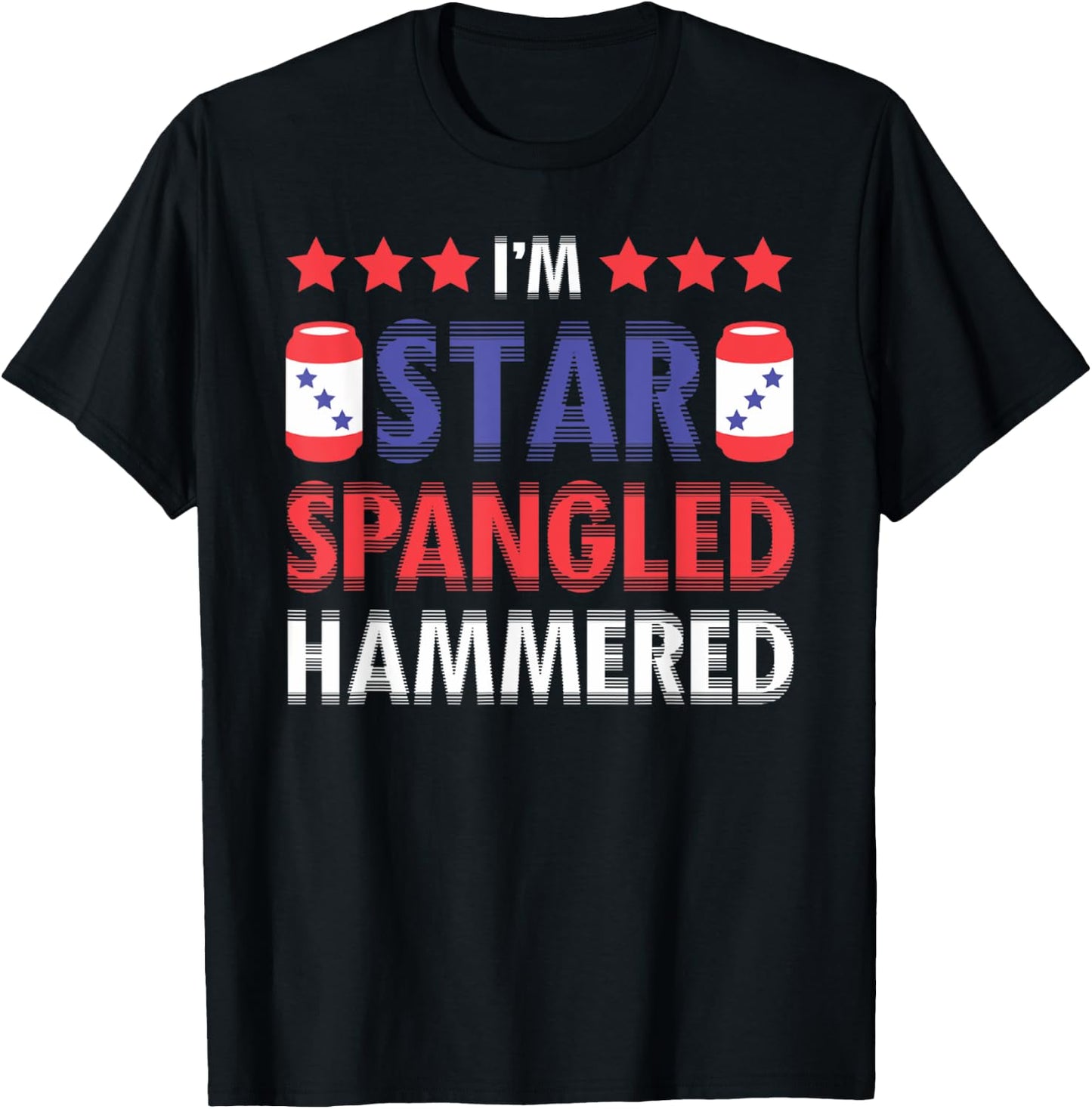 Beer Drinking Drinker Alcohol Funny 4th of July Hammered Men T-Shirt - T-Shirt | Black