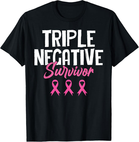 Triple Negative Survivor Breast Cancer Awareness Pink Ribbon T-Shirt - T-Shirt | Black