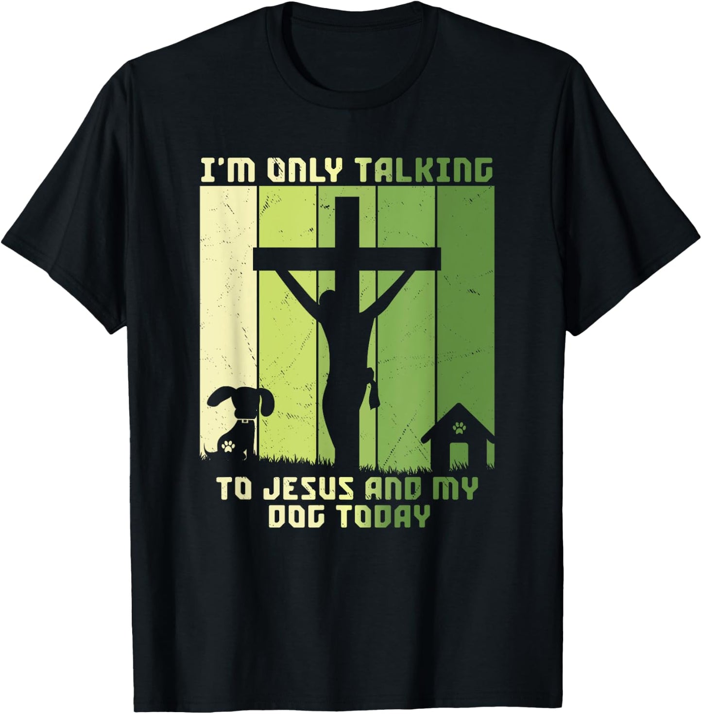 I'm Only Talking to Jesus and my Dog Today Vintage Women T-Shirt - T-Shirt | Black