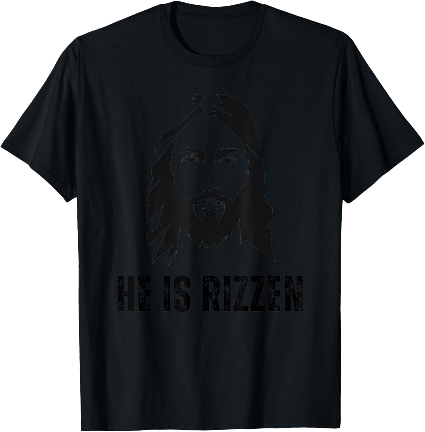 He Is Rizzen - Funny Jesus Christ Meme Christian Faith Love T-Shirt - T-Shirt | Black