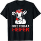 Not Today Heifer For Woman T-Shirt - T-Shirt | Black