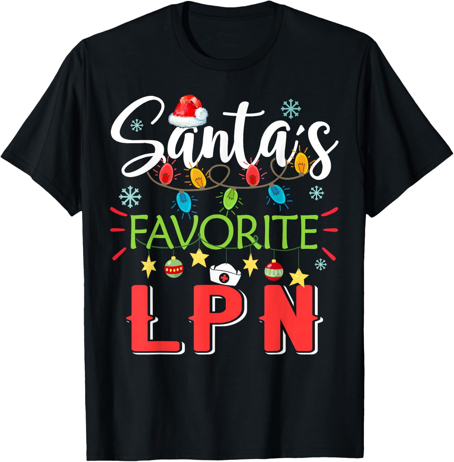 Santa's Favorite LPN Nurse Xmas Light Santa Hat Christmas T-Shirt - T-Shirt | Black