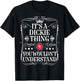 Dickie Name Its A Dickie Thing You Wouldn't Understand T-Shirt - T-Shirt | Black