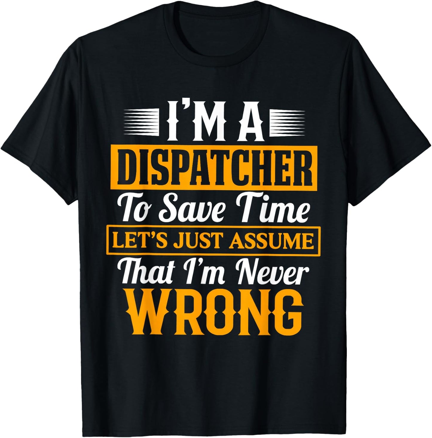 Funny Dispatcher Day 911 Operator Crew Emergency Dispatch T-Shirt - T-Shirt | Black